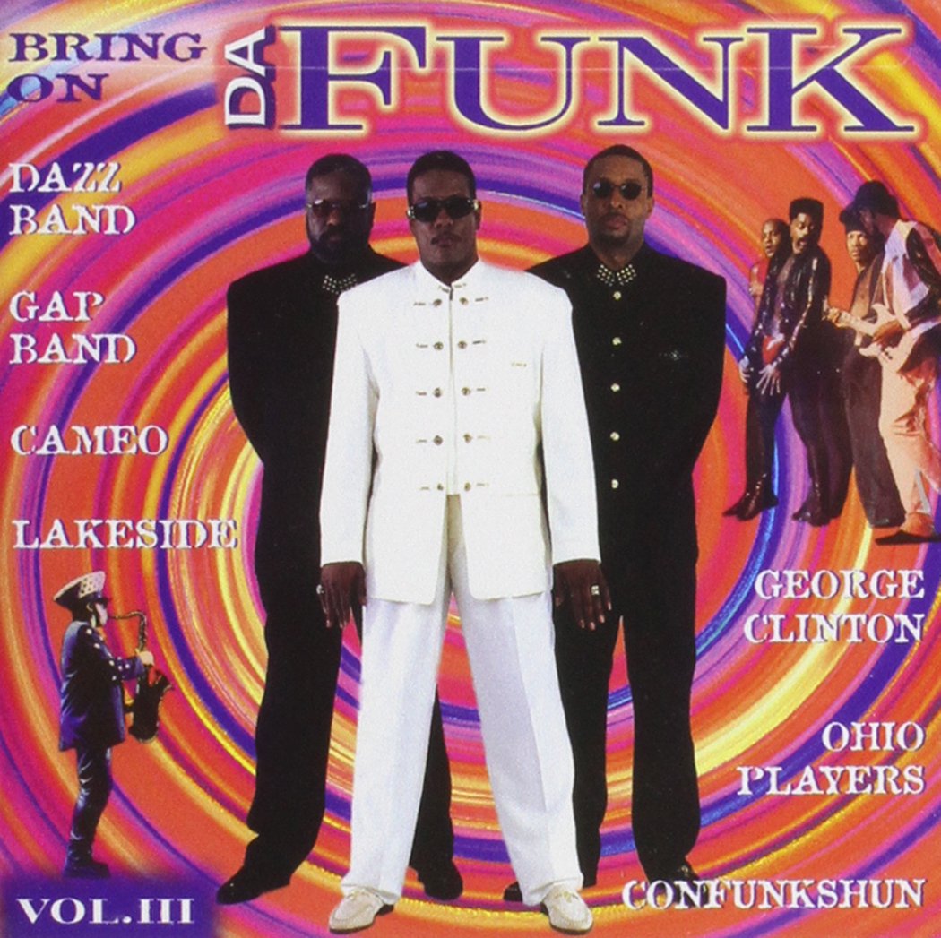 Bring on Da Funk Vol 3