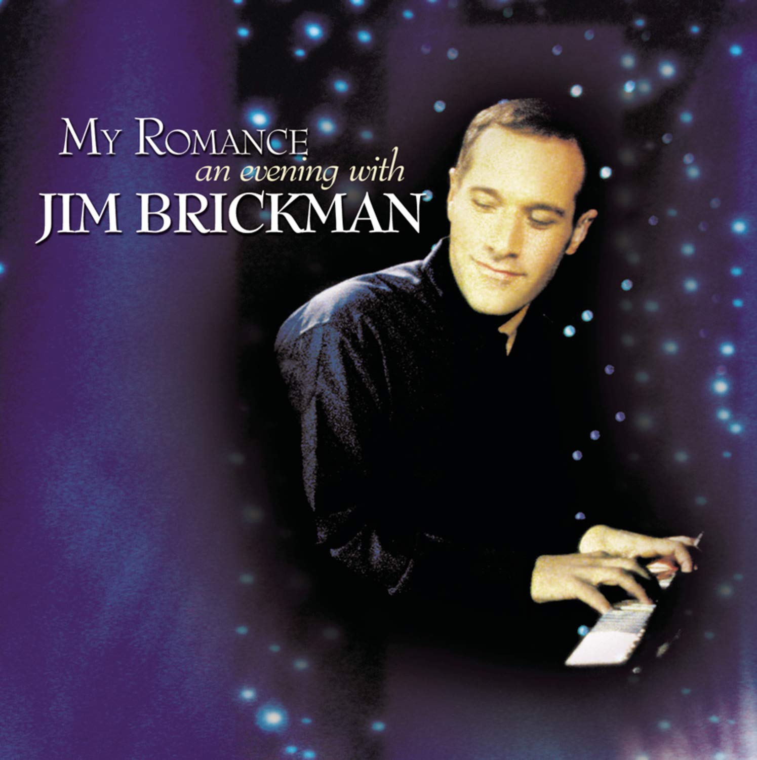 My Romance - An Evening with Jim Br