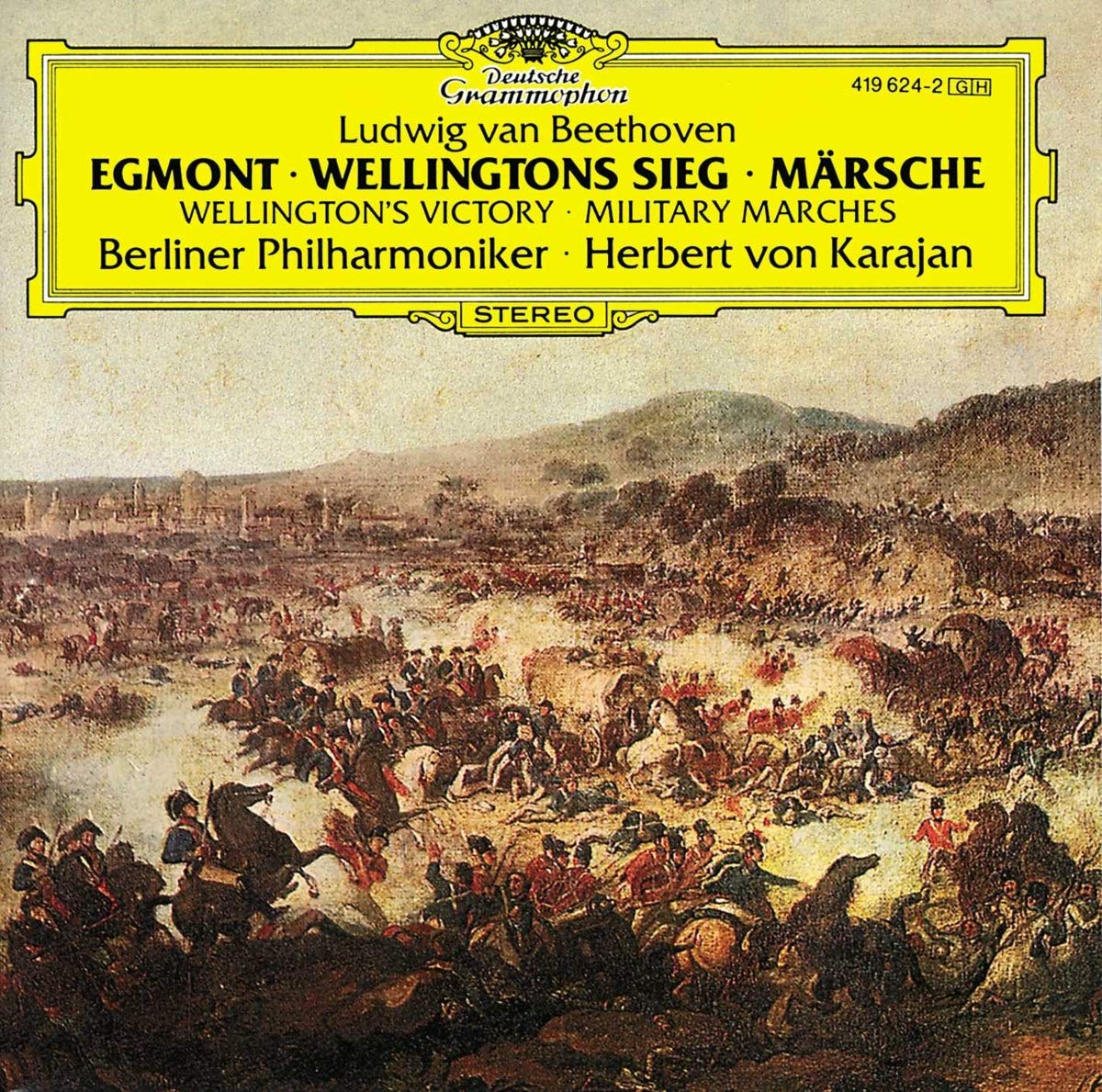 Beethoven: "egmont"; Wellington's Victory; Military Marches