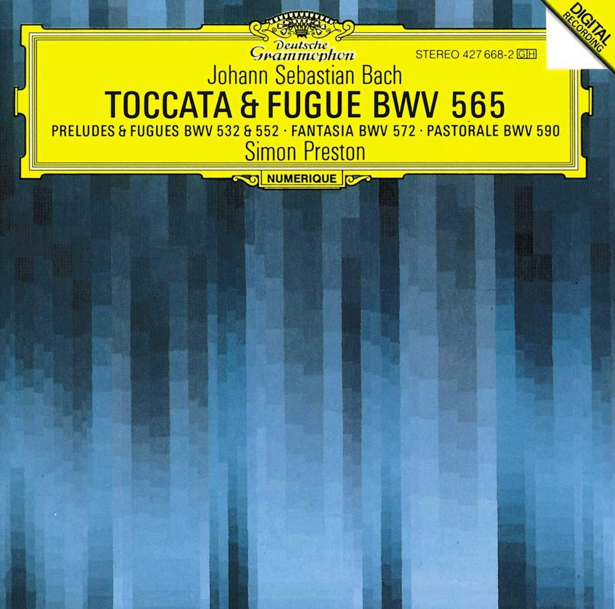 Bach, J.s.: Toccata And Fugue Bwv 565; Organ Works Bwv 572, 590, 532, 769 & 552