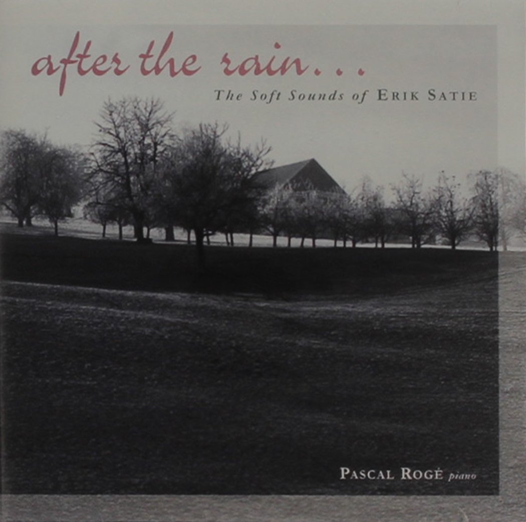 After The Rain: Soft Sounds of Erik Satie