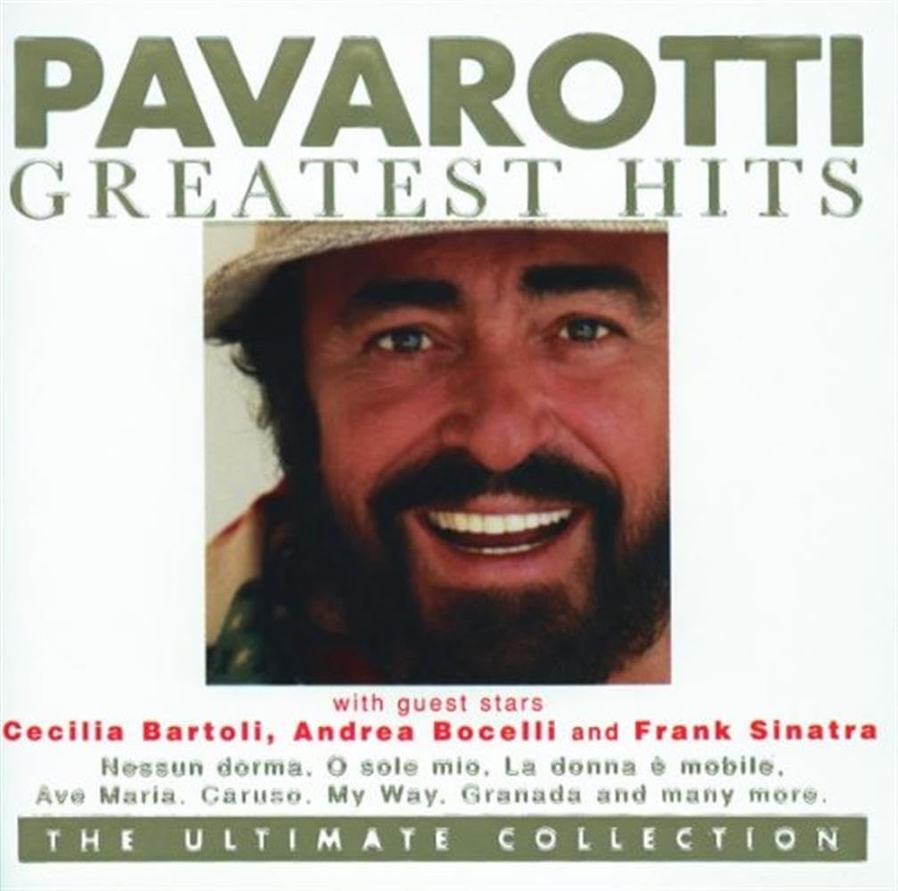 Pavarotti Greatest Hits - The Ultimate Collection