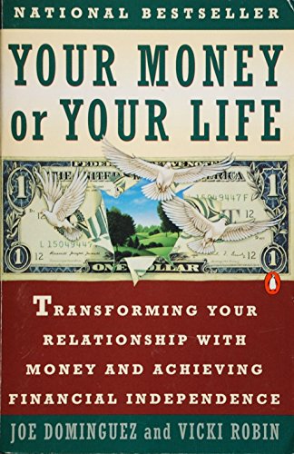 Your Money or Your Life
