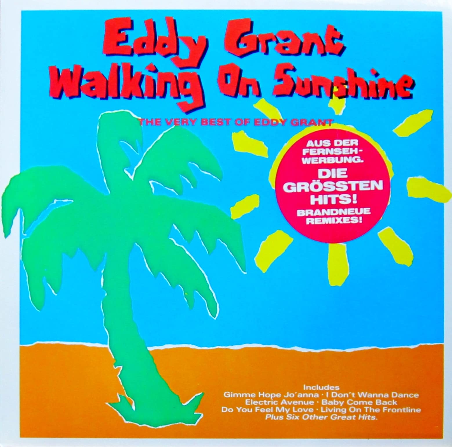 Walking On Sunshine - The Very Best Of Eddy Grant