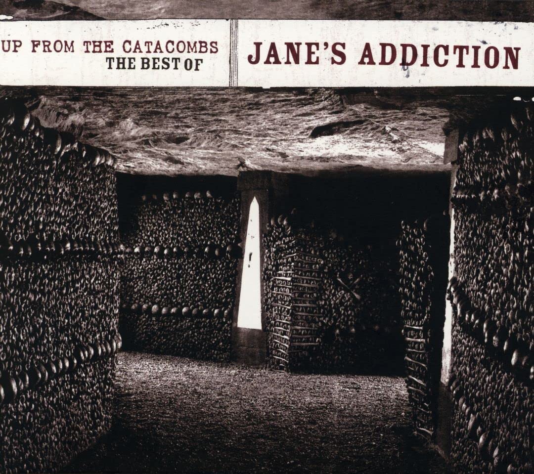 Up from The Catacombs: The Best of Jane's Addiction