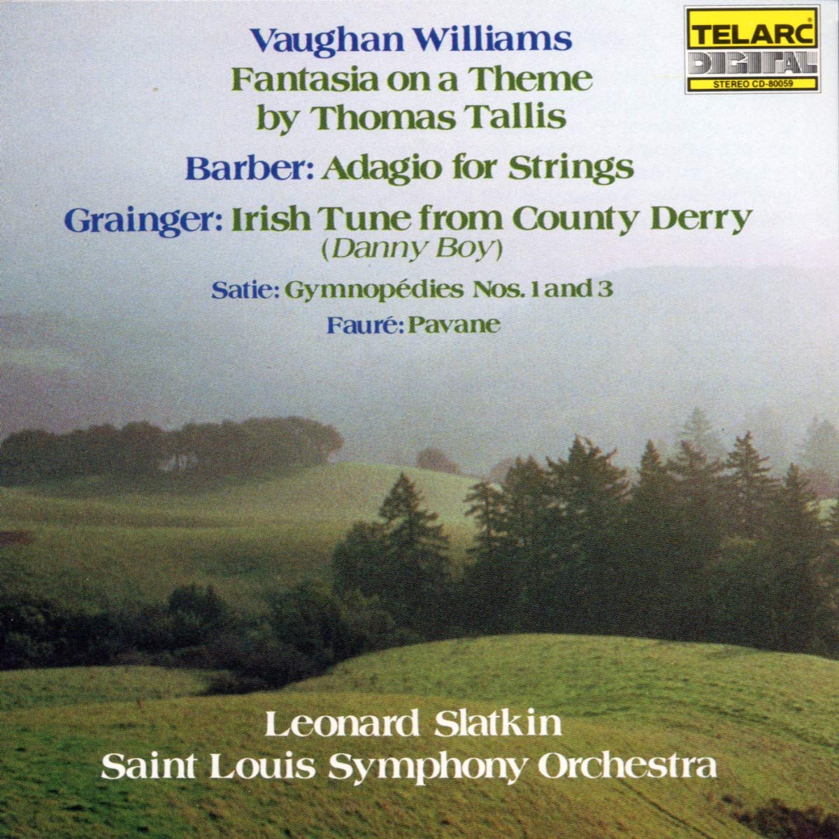 Vaughan Williams: Fantasia on a Theme by Thomas Tallis; Barber: Adagio for Strings; Grainger: Irish Tune from County