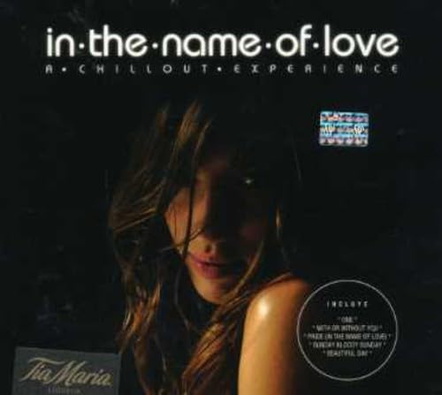 In The Name of Love-chillout Experience