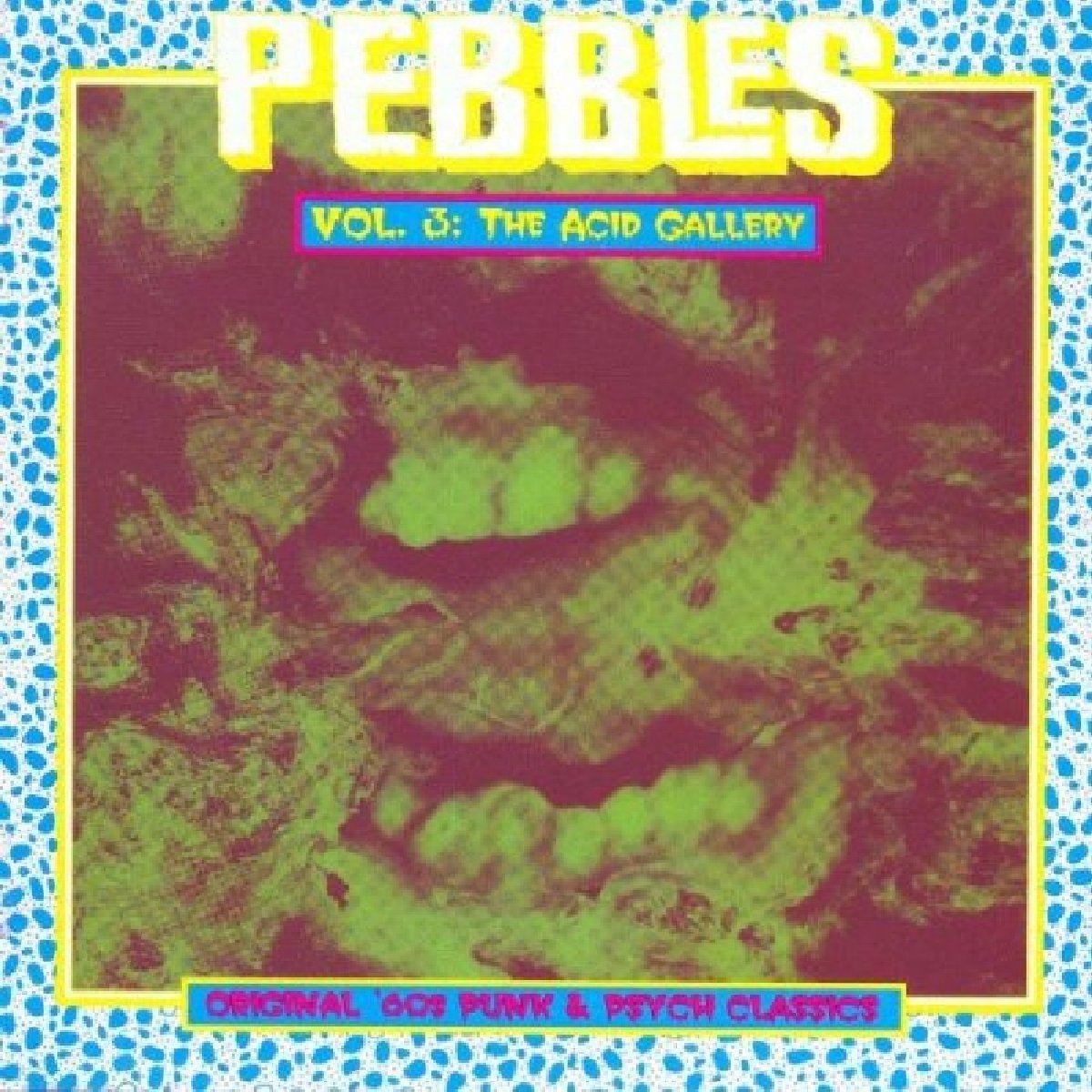 Pebbles Vol. 3: Acid Gallery