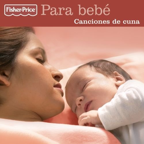 Fisher-price: Canciones de Cuna Rev