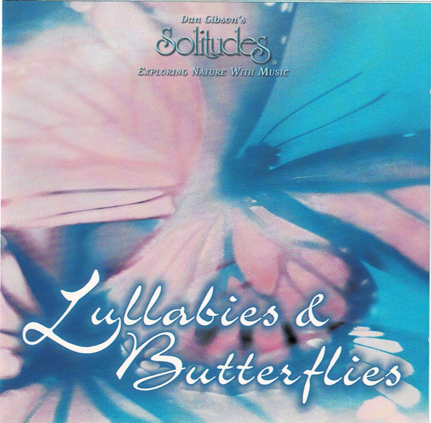 Lullabies & Butterflies