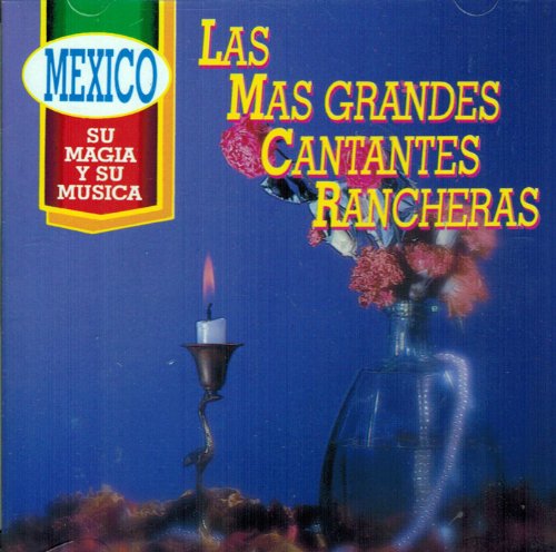Cantantes Rancheras las Mas Grandes, Lola Beltran - Amalia Mendoza -, Maria de Lourdes - Lucha Moreno