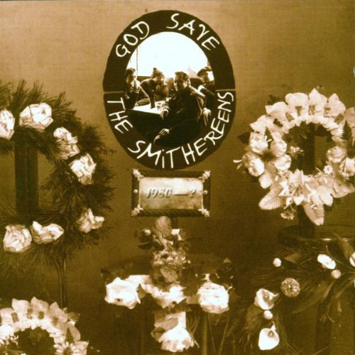 God save The Smithereens