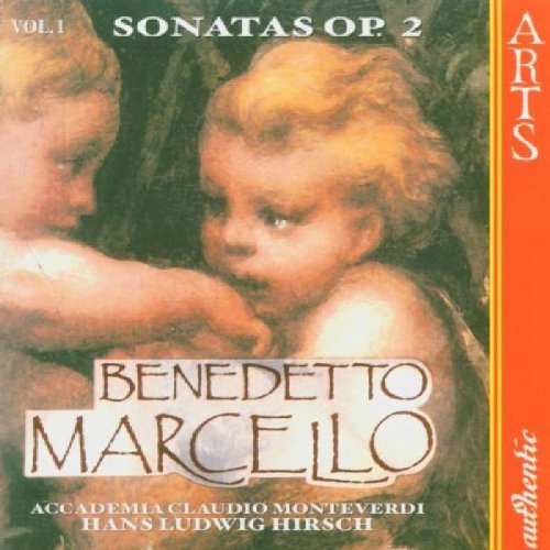 B Marcello: Sonatas Op 2, Vol 1 /accademia Claudio Monteverd