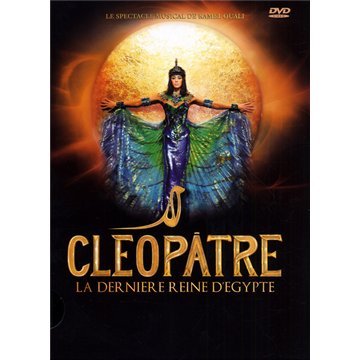 Cléopâtre La Dernière Reine D'Egypte