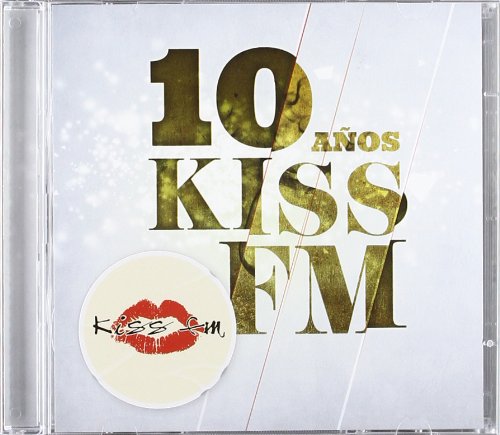Kiss Fm 10 Años