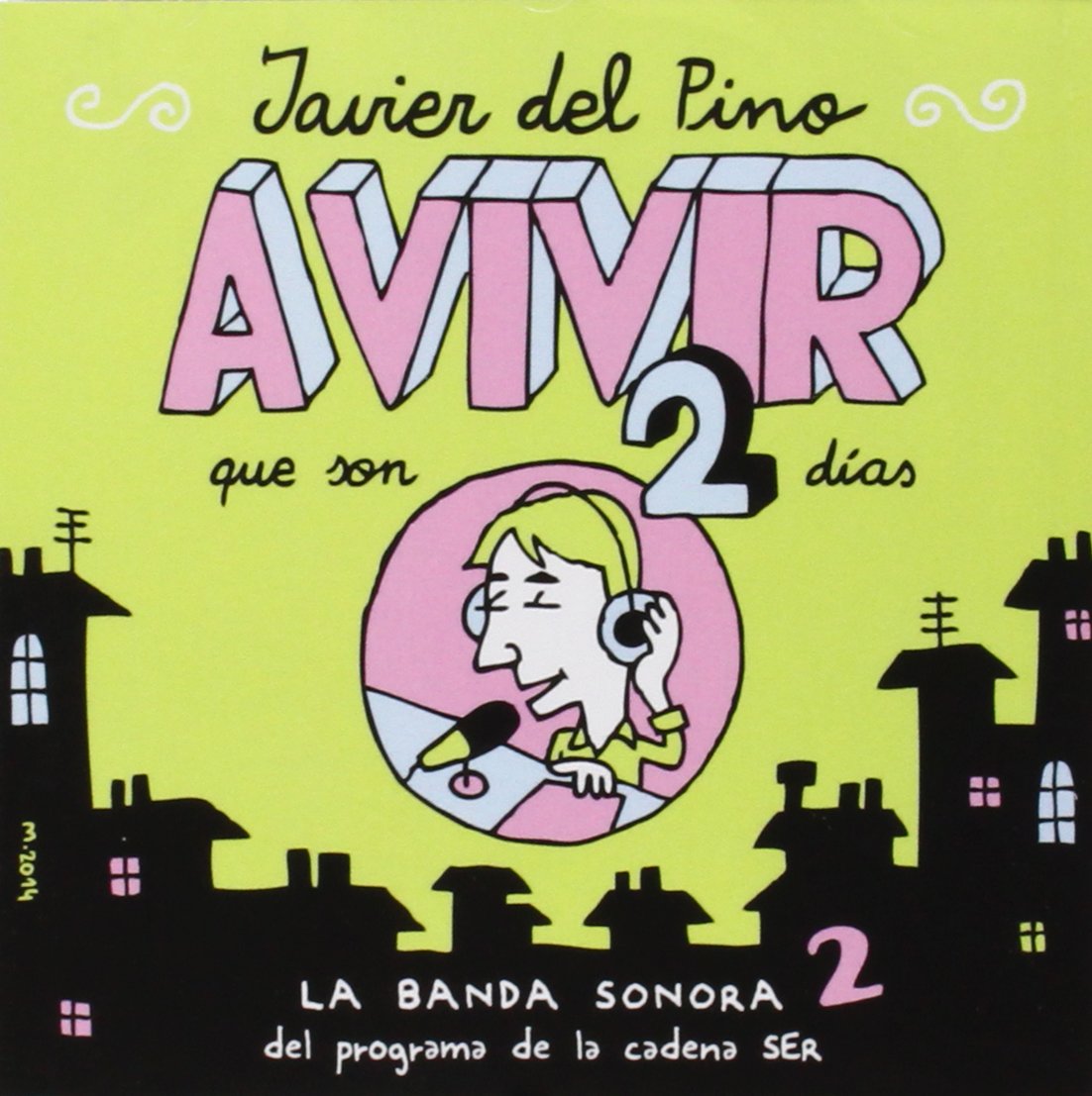 A Vivir Que Son Dos Días - Volumen 2