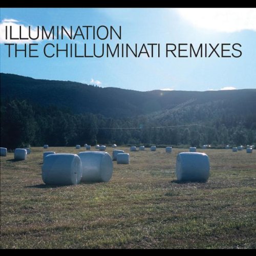The Chilluminati Remixes