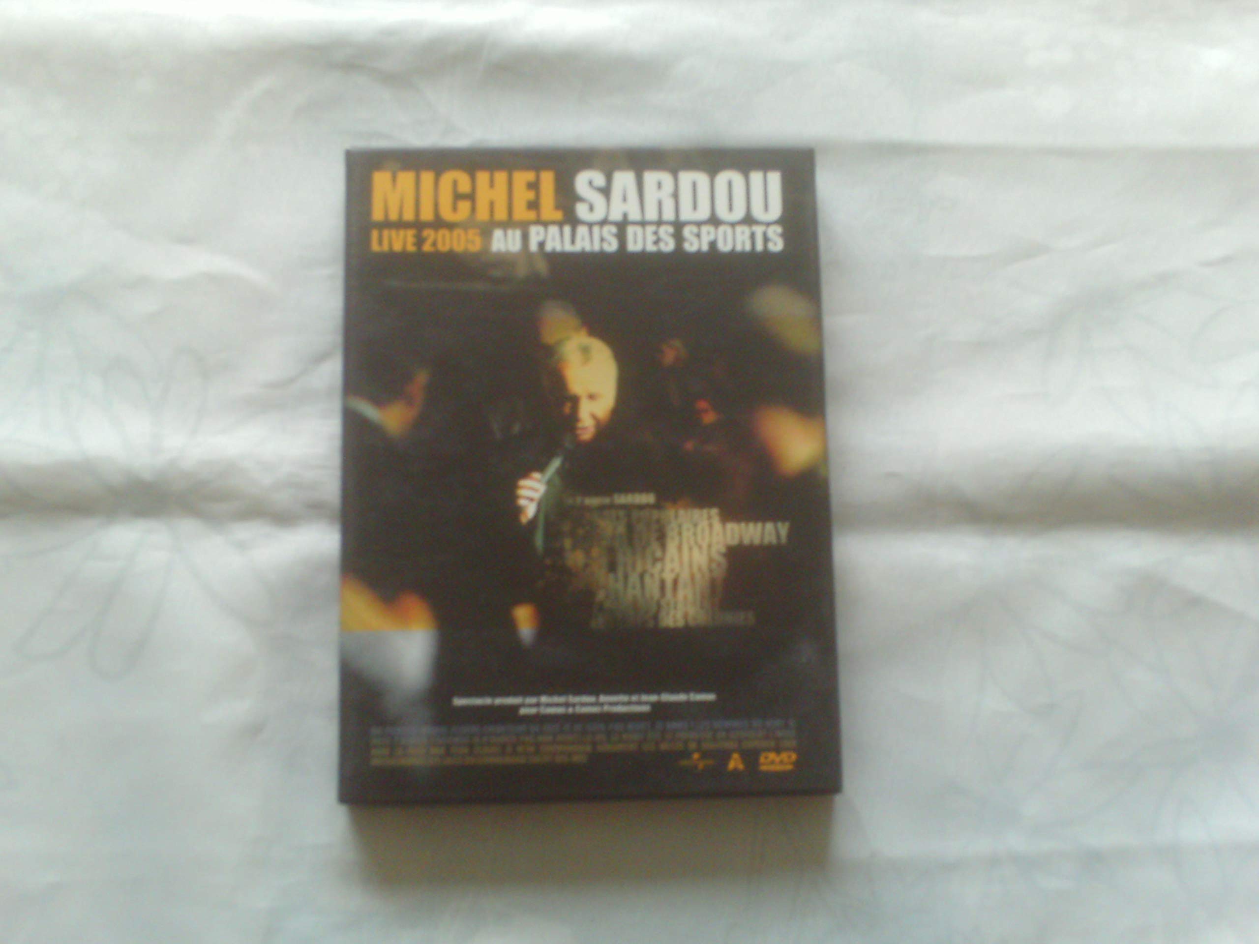 Michel Sardou - Live 2005 Au Palais Des Sports