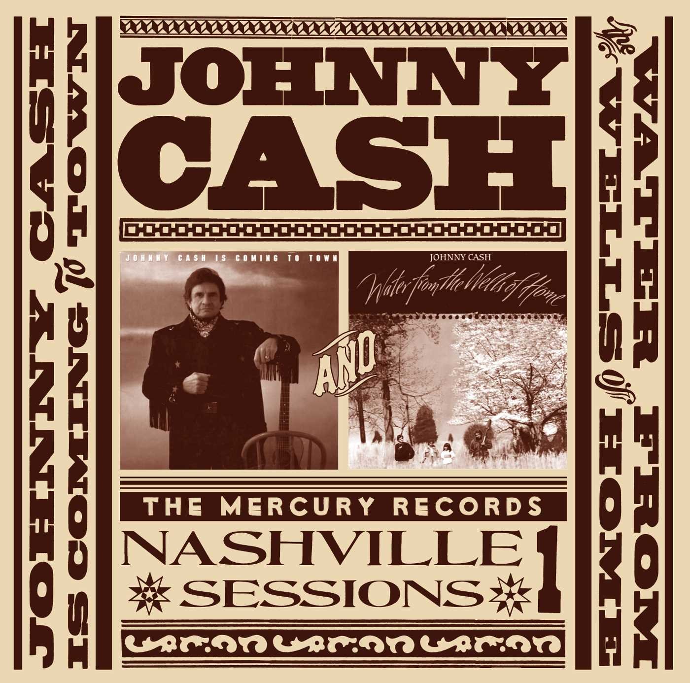 Johnny Cash Is Coming to Town & Water from The Wells of Home