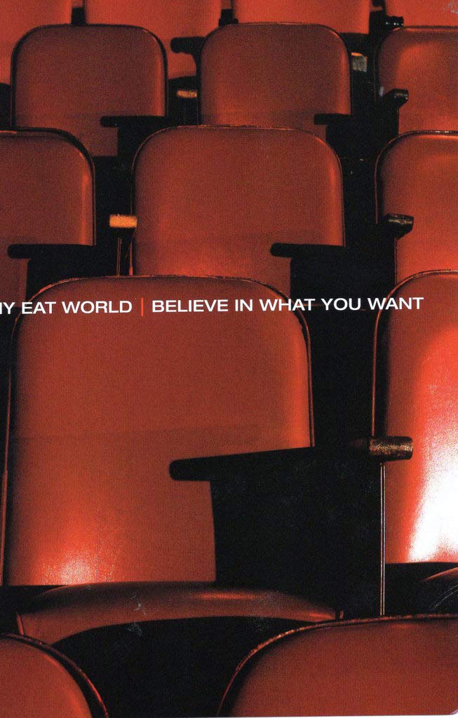 Jimmy Eat World - Believe in What You Want