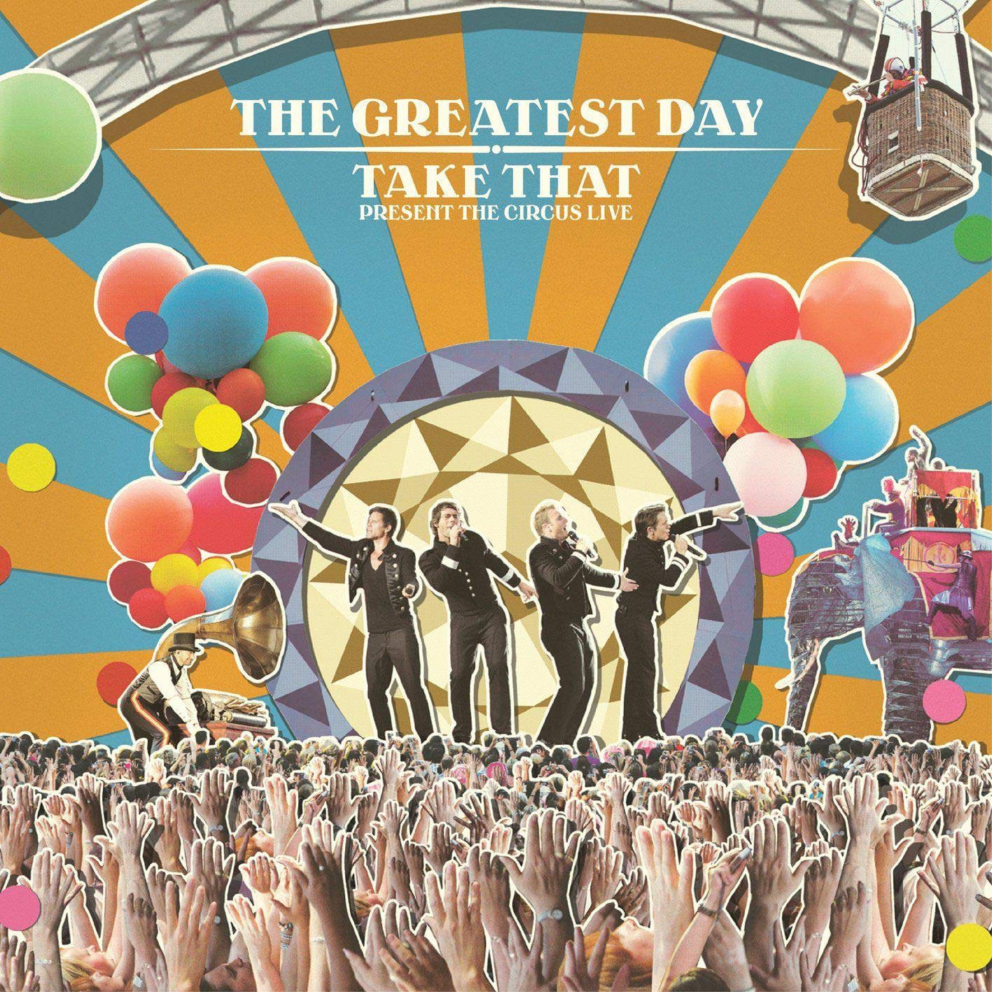 The Greatest Day. Take That Present The Circus Live