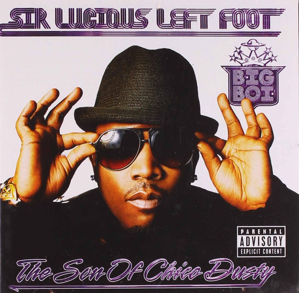 Sir Lucious Left Foot...the Son of Chico Dusty