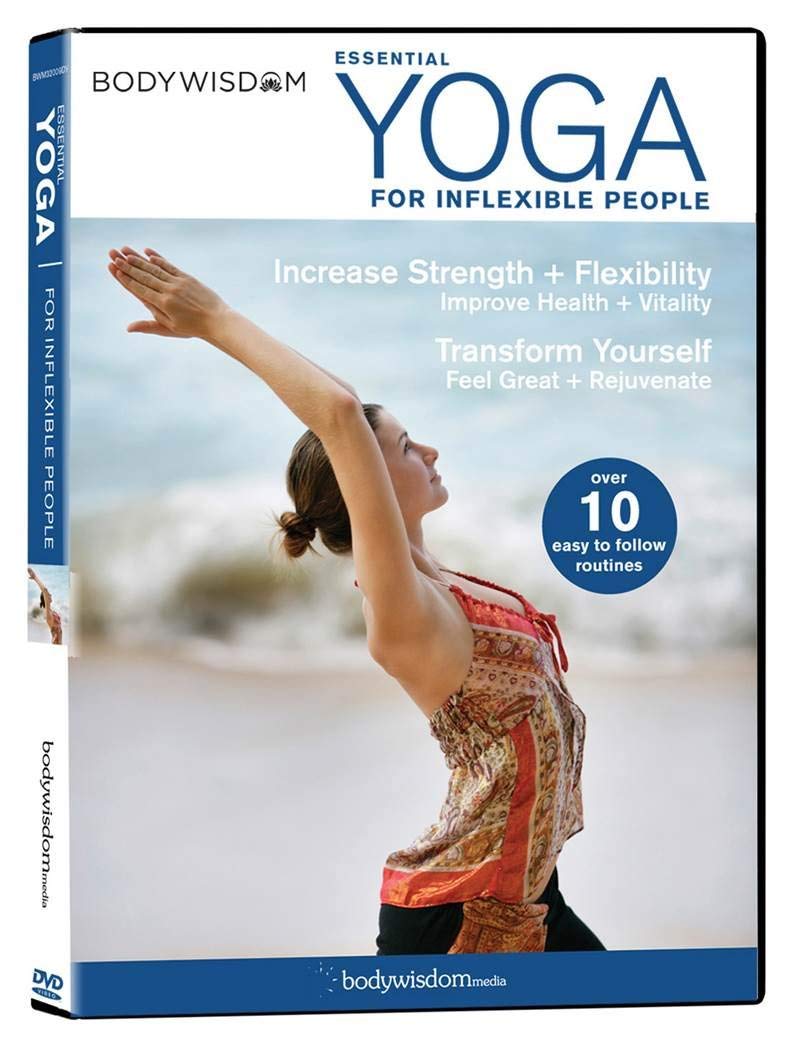 Essential Yoga For Inflexible People