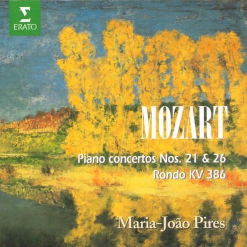 Mozart: Piano Concertos Nos. 21 & 26