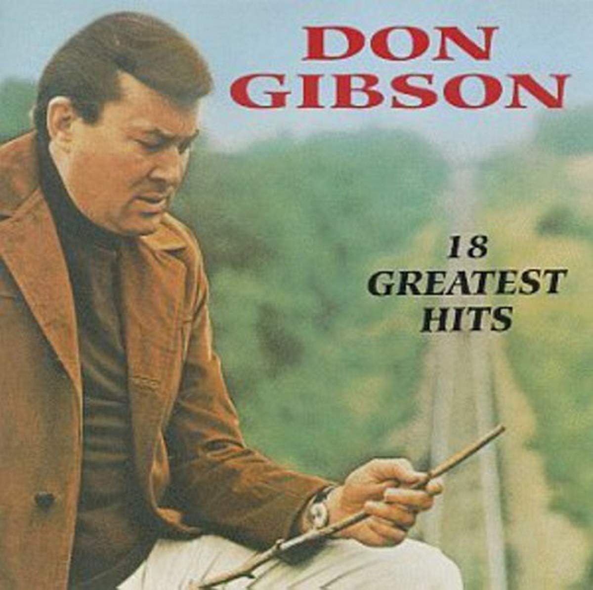 18 Greatest Hits Don Gibson