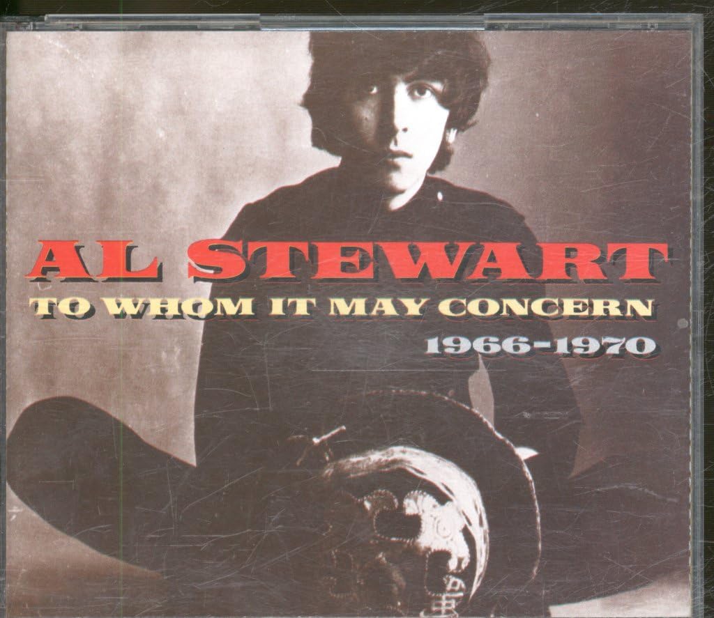 Al Stewart - to Whom It May Concern 1966-1970