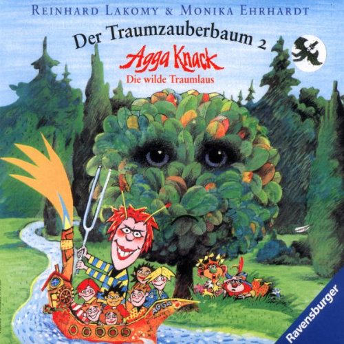 Der Traumzauberbaum 2 - Agga Knack, Die Wilde Traumlaus