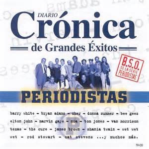 Crónica de Grandes Éxitos: B.S.O Serie Periodistas