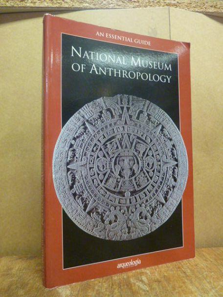 An Essential Guide: National Museum of Anthropology