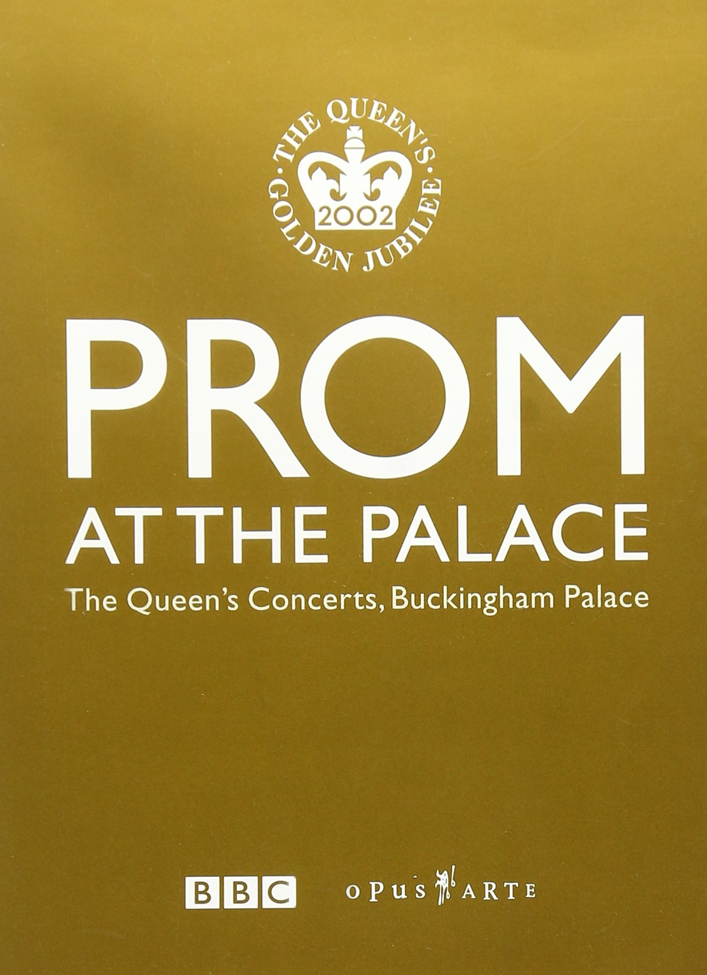Prom at the Palace - The Queen's Concerts, Buckingham Palace