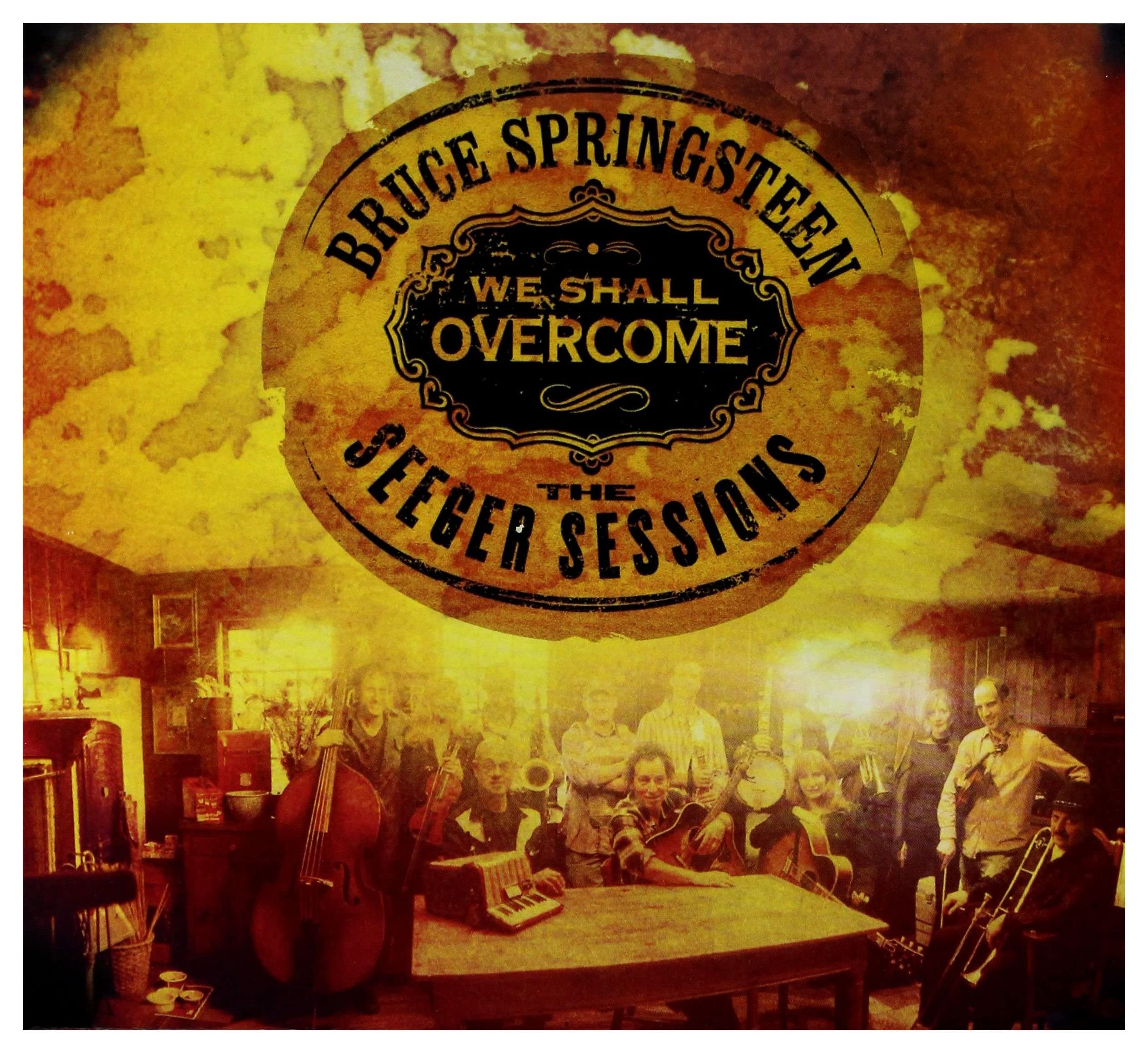 We Shall Overcome: The Seeger Sessions