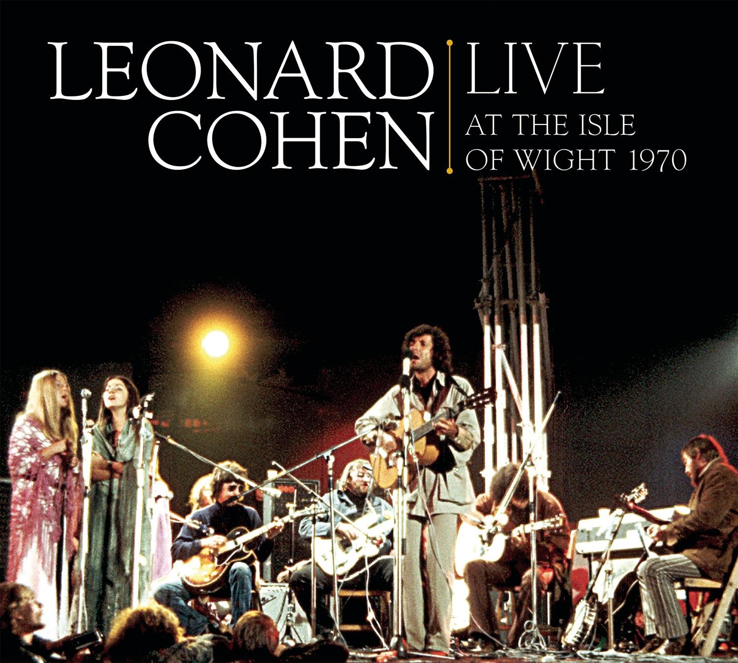 Leonard Cohen Live at The Isle of Wight