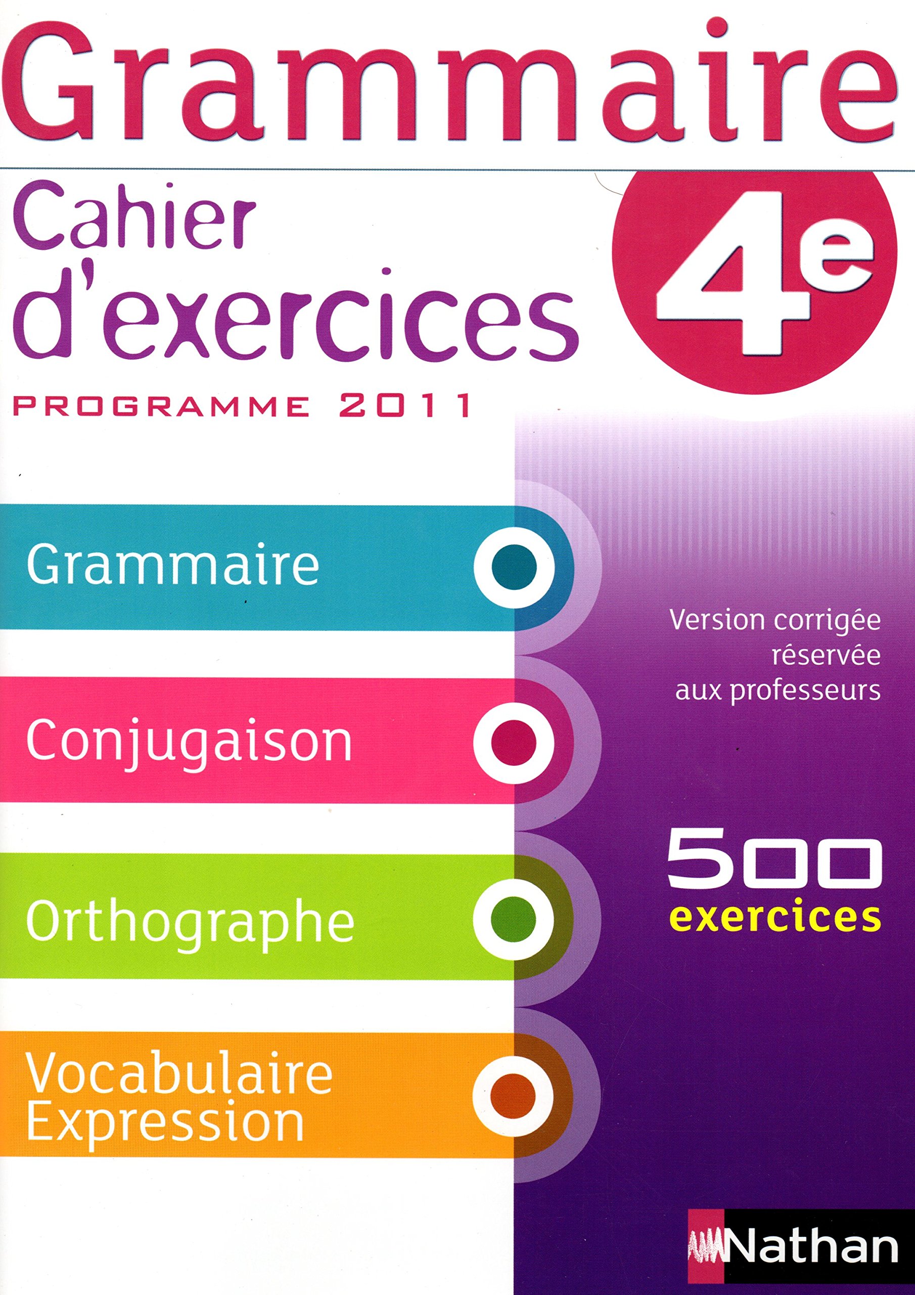 Grammaire 4e : Cahier d'exercices