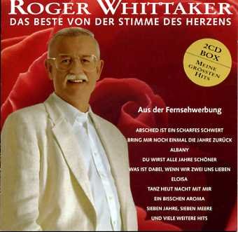 Das Beste Von Der Stimme Des Herzens - Roger Whittaker