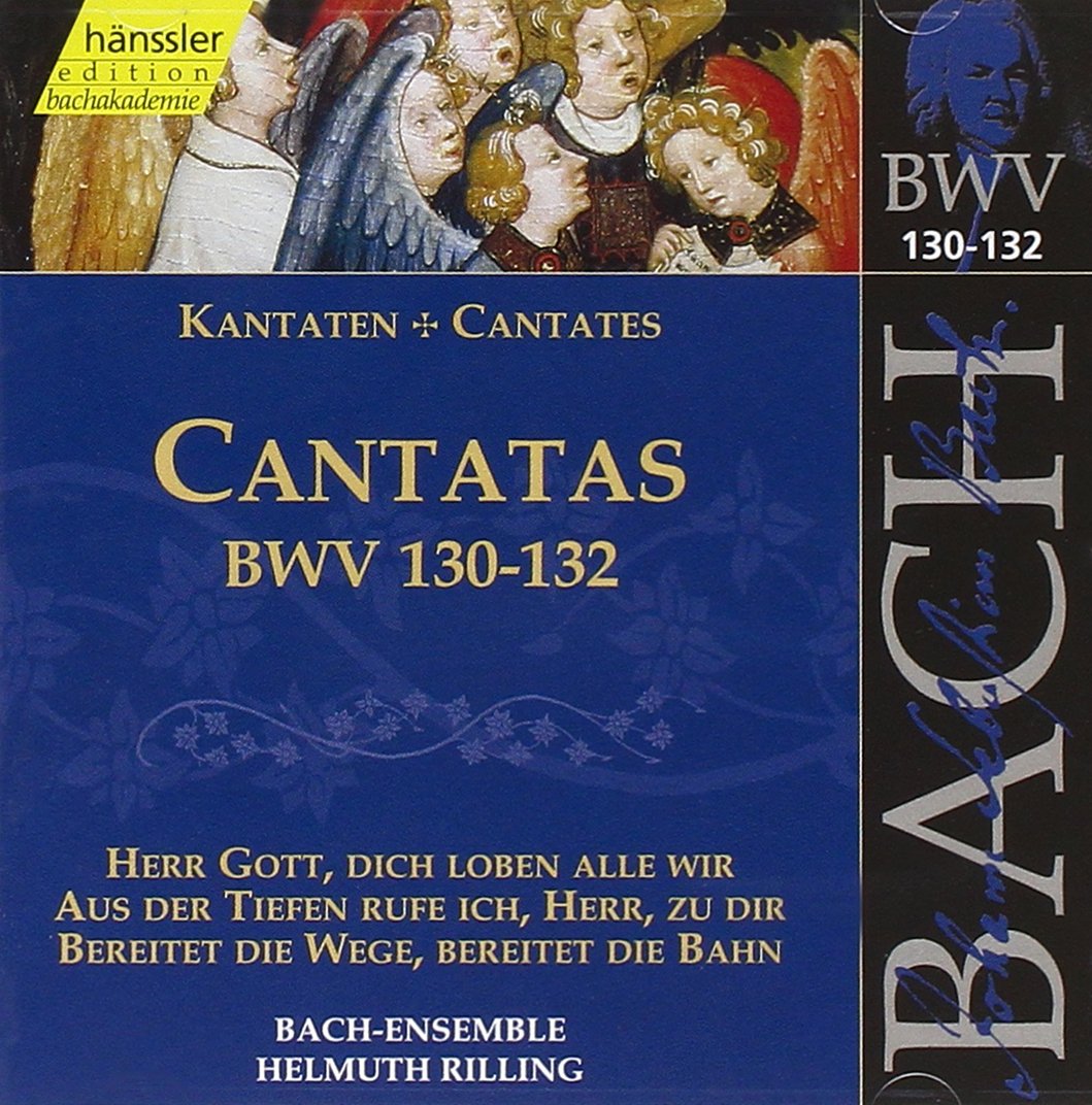 Cantatas BWV 130-132