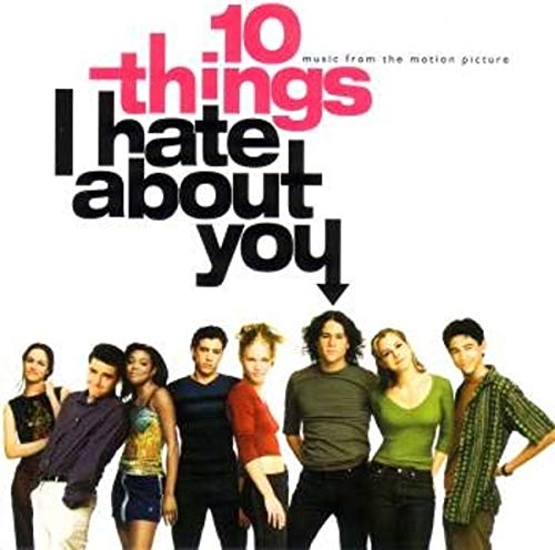 10 Things I Hate about You