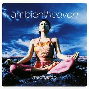 Ambient Heaven Meditation