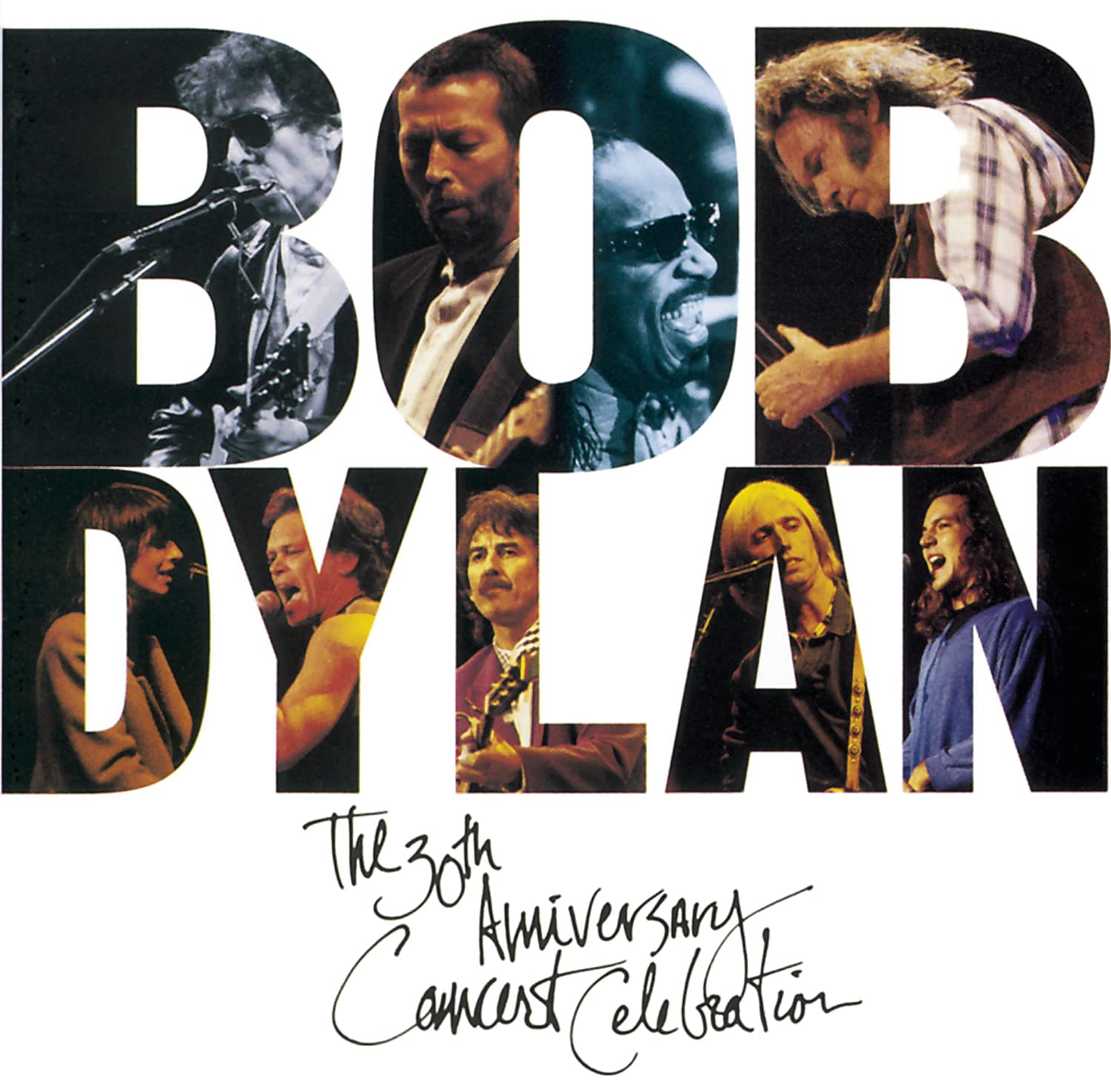 Bob Dylan The 30th Anniversary