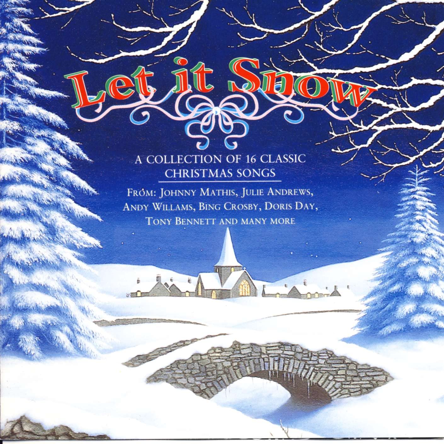 Let It Snow - A Collection Of 16 Classic Christmas Songs