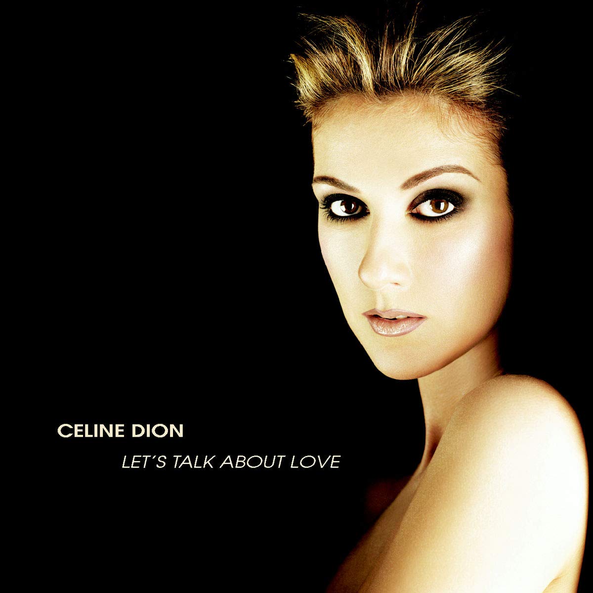 Let"s Talk about Love. Celine Dion