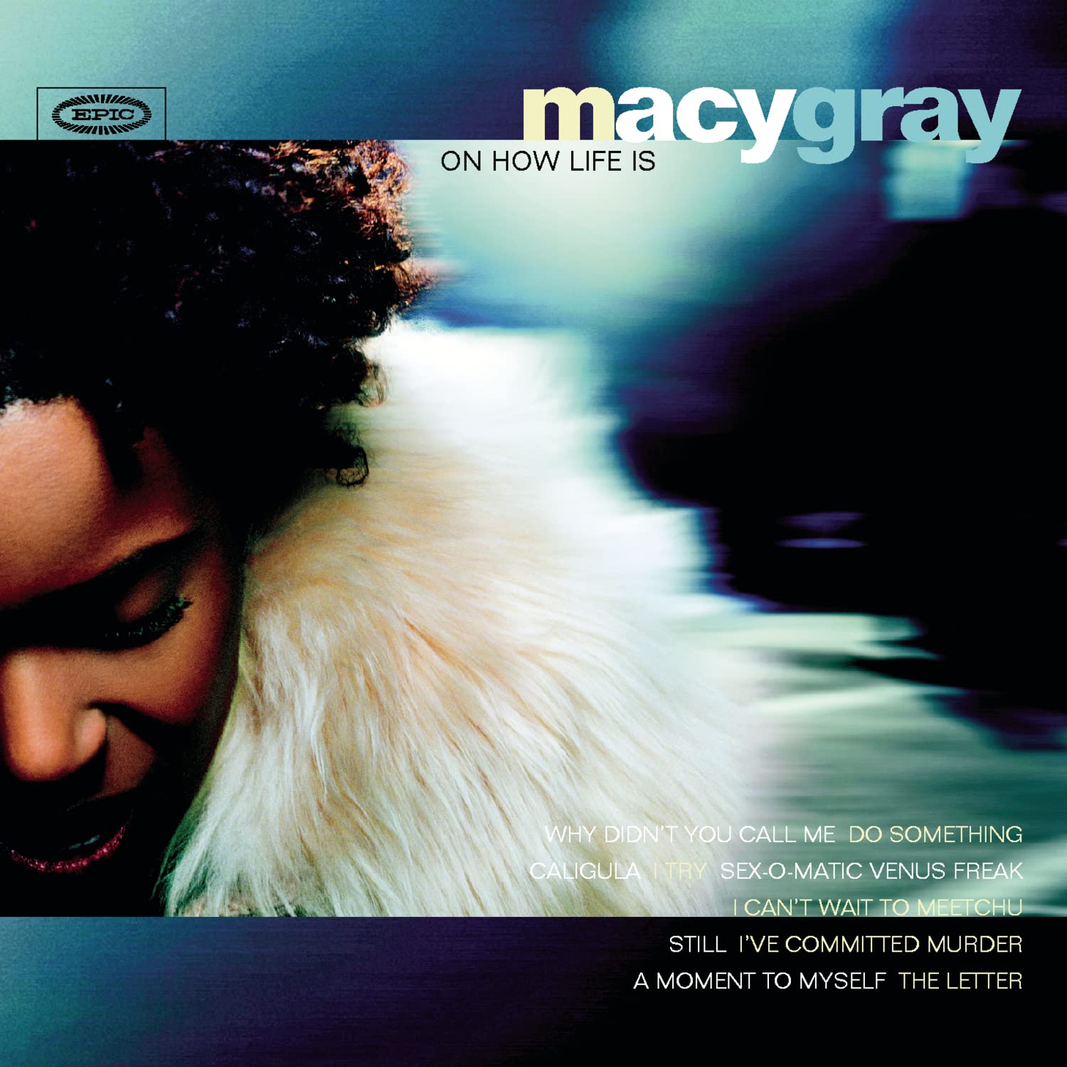 Macy Gray on How Life Is