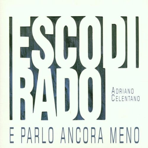 Esco Di Rado E Parlo Anc