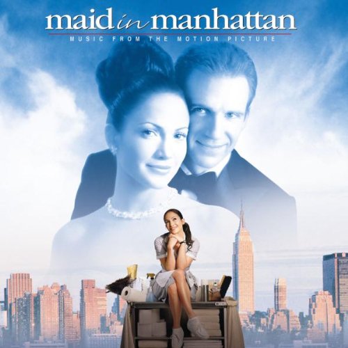 Maid in Manhattan - Music from The Motion Picture