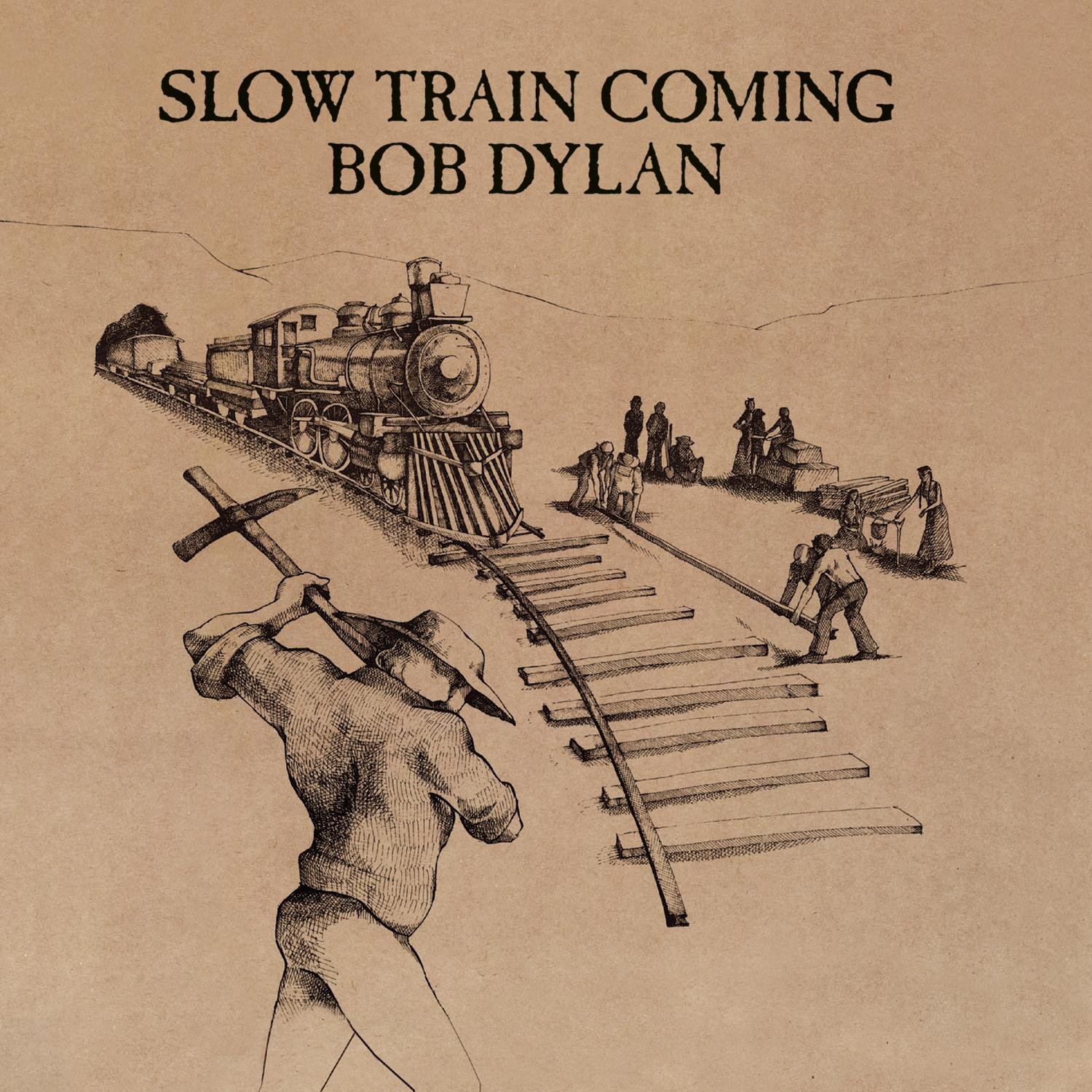 Slow Train Coming