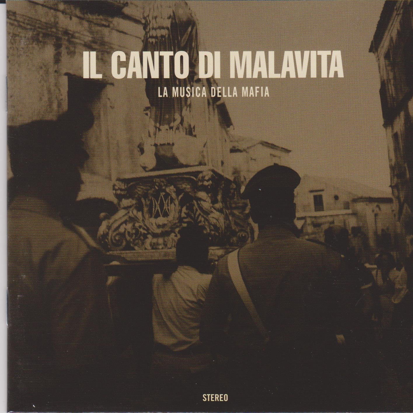Il Canto Di Malavita - La Musica Della Mafia