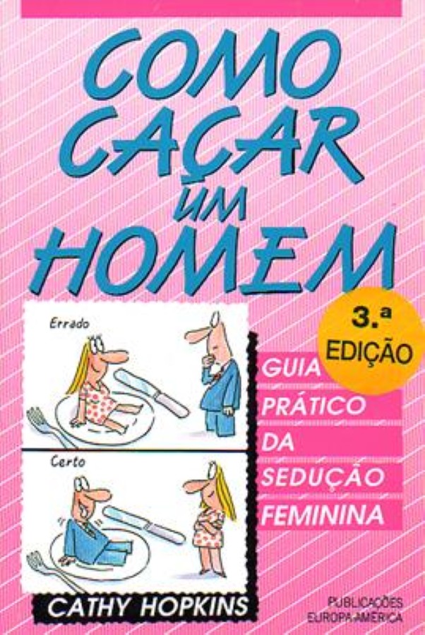 Como Caçar Um Homem